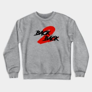 BACK2BACK2bsf Crewneck Sweatshirt